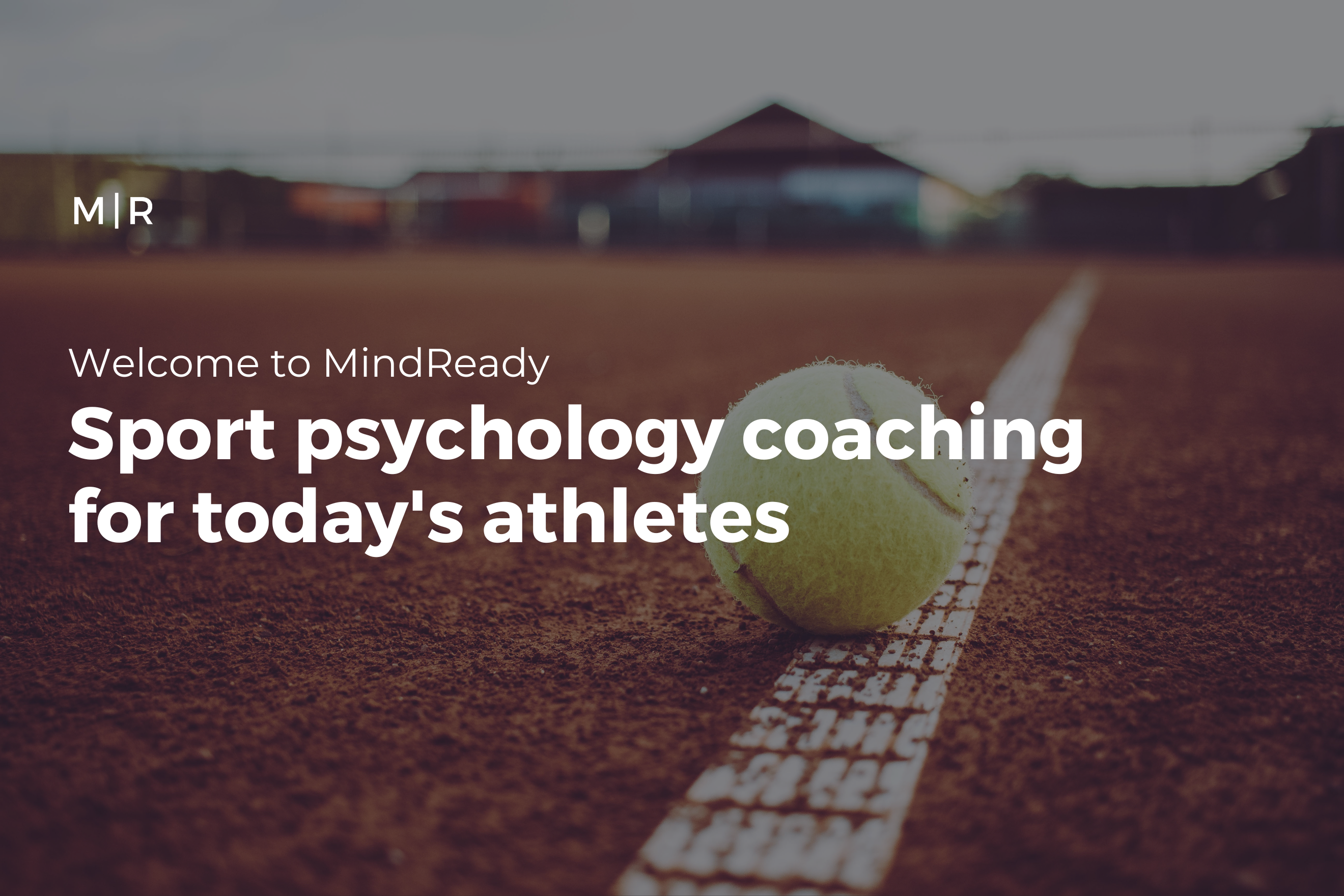 Welcome to Sport Psychology Today from MindReady 👋